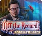 Off The Record: Liberty Stone igra 
