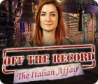 Off the Record: The Italian Affair igra 