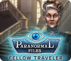 Paranormal Files: Fellow Traveler igra 