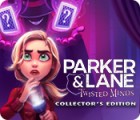Parker & Lane: Twisted Minds Collector's Edition igra 