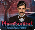 Phantasmat: Remains of Buried Memories igra 