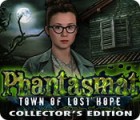 Phantasmat: Town of Lost Hope Collector's Edition igra 