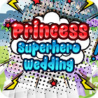Princess Superhero Wedding igra 