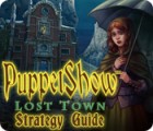 PuppetShow: Lost Town Strategy Guide igra 