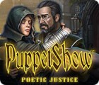 PuppetShow: Poetic Justice igra 
