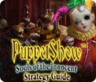 PuppetShow: Souls of the Innocent Strategy Guide igra 