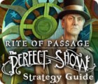 Rite of Passage: The Perfect Show Strategy Guide igra 