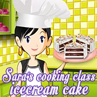 Sara's Cooking Class: Ice Cream Cake igra 