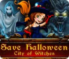 Save Halloween: City of Witches igra 