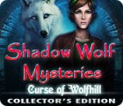 Shadow Wolf Mysteries: Curse of Wolfhill Collector's Edition igra 