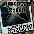 She is a Shadow Strategy Guide igra 