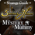 Sherlock Holmes: The Mystery of the Mummy Strategy Guide igra 