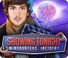 Showing Tonight: Mindhunters Incident igra 