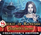 Spirit of Revenge: Elizabeth's Secret Collector's Edition igra 