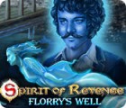 Spirit of Revenge: Florry's Well Collector's Edition igra 