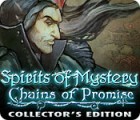 Spirits of Mystery: Chains of Promise Collector's Edition igra 