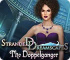 Stranded Dreamscapes: The Doppelganger igra 