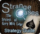 Strange Cases: The Secrets of Grey Mist Lake Strategy Guide igra 