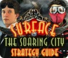 Surface: The Soaring City Strategy Guide igra 