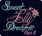 Sweet Lily Dreams: Chapter II igra 