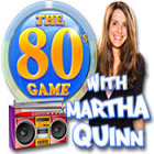 The 80's Game With Martha Quinn igra 