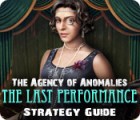 The Agency of Anomalies: The Last Performance Strategy Guide igra 