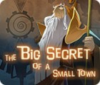 The Big Secret of a Small Town igra 