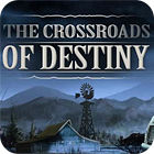 The Crossroads Of Destiny igra 