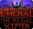 The Dark Hills of Cherai 2: The Regal Scepter igra 