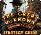 The Great Unknown: Houdini's Castle Strategy Guide igra 