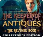 The Keeper of Antiques: The Revived Book Collector's Edition igra 
