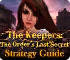 The Keepers: The Order's Last Secret Strategy Guide igra 