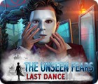 The Unseen Fears: Last Dance igra 