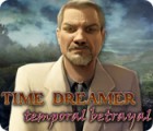 Time Dreamer: Temporal Betrayal igra 