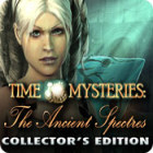 Time Mysteries: The Ancient Spectres Collector's Edition igra 