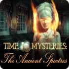 Time Mysteries: The Ancient Spectres igra 