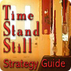 Time Stand Still Strategy Guide igra 