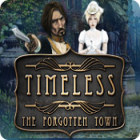 Timeless: The Forgotten Town igra 