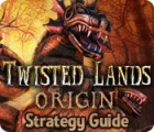 Twisted Lands: Origin Strategy Guide igra 