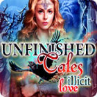 Unfinished Tales: Illicit Love igra 