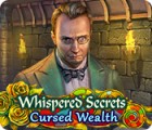 Whispered Secrets: Cursed Wealth igra 