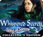 Whispered Secrets: Song of Sorrow Collector's Edition igra 