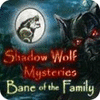 Shadow Wolf Mysteries: Bane of the Family Collector's Edition igra 