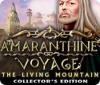Amaranthine Voyage: The Living Mountain Collector's Edition igra