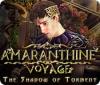 Amaranthine Voyage: The Shadow of Torment igra