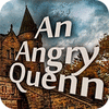 An Angry Queen igra 