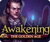 Awakening: The Golden Age igra 