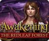 Awakening: The Redleaf Forest igra 