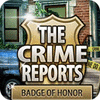 The Crime Reports. Badge Of Honor igra 