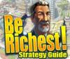Be Richest! Strategy Guide igra